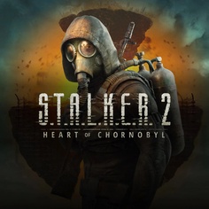 STALKER 2 Heart of Chornobyl